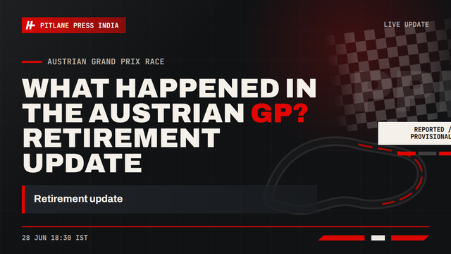What happened in the Austrian GP? Retirement update